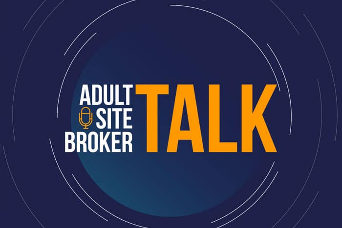 Adult Site Broker Talk